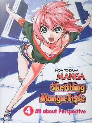 How to Draw Manga: Sketching Manga-style - All About Perspective v. 4(English, Paperback, Graphic-Sha)