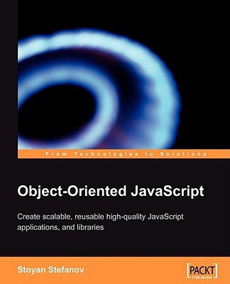 Object-Oriented JavaScript(English, Electronic book text, Stefanov Stoyan)
