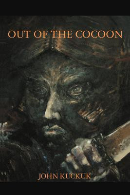 Out of the Cocoon(English, Paperback, Kuckuk John William)