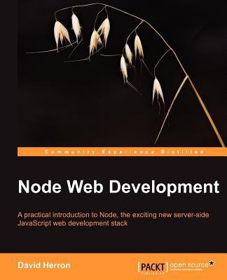 Node Web Development(English, Paperback, Herron David)