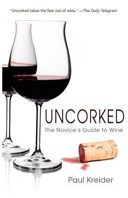 Uncorked(English, Paperback, Kreider Paul)