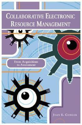 Collaborative Electronic Resource Management(English, Paperback, Conger Joan E.)