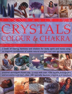 MAGIC OF CRYSTALS, COLOUR AND CHAKRA: BOOK OF HEALING, HARMONY AND WISDOM FOR BODY, SPIRIT AND HOMEM(English, Paperback, Simon Lilly Stella Martin Josephine De Winter Gill Hale Sue Lilly)