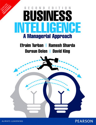 Business Intelligence : A Managerial Approach(English, Paperback, Turban)
