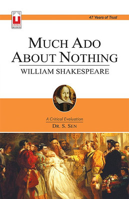 William Shakespeare : Much Ado About Nothing 2/e 5.12.1 PB(Book, Dr. S. Sen)