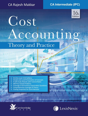 Cost Accounting – Theory and Practice [For CA Intermediate (IPC)](English, Paperback, CA Rajesh Makkar)