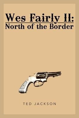 Wes Fairly II(English, Paperback, Jackson Ted)