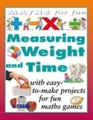 Maths for Fun: Measuring Weight & Time 1st Edition(English, Paperback, Andrew King)