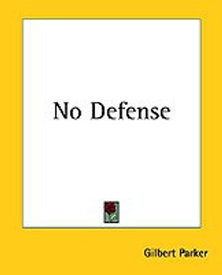No Defense(English, Paperback, Parker Gilbert)