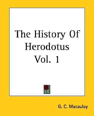 The History Of Herodotus Vol. 1(English, Paperback, Macaulay G. C.)