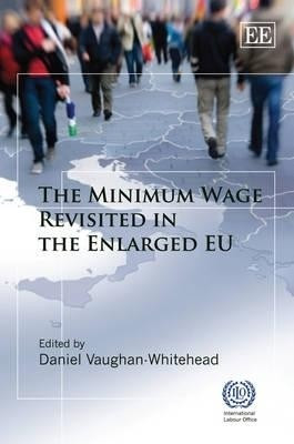The Minimum Wage Revisited in the Enlarged EU(English, Hardcover, unknown)
