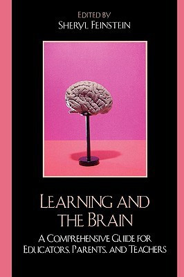 Learning and the Brain  - A Comprehensive Guide for Educators, Parents, and Teachers(English, Paperback, unknown)
