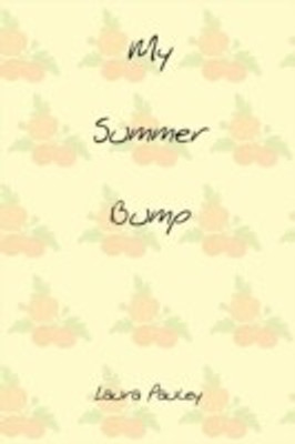 My Summer Bump(English, Paperback, Pauley Laura)