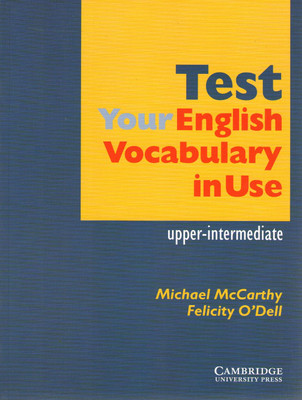 Test your english vocabulary in use upper intermediate PB 01 Edition(English, Paperback, MCCARTHY)
