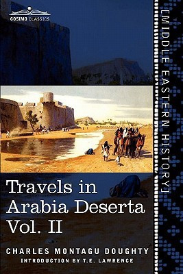 Travels in Arabia Deserta, Vol. II (in Two Volumes)(English, Paperback, Doughty Charles Montagu)