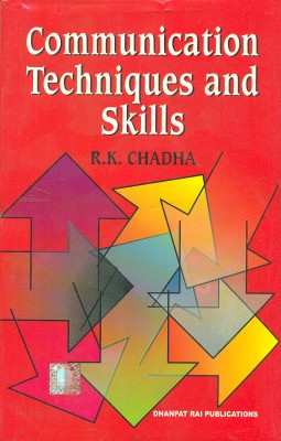 Communication Techniques and Skills(English, Paperback, R. K. Chadha)