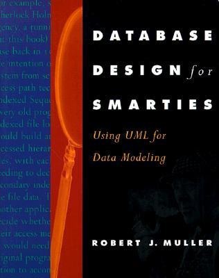 Database Design for Smarties 1st Edition(English, Paperback, Muller Robert)