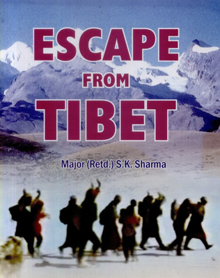 Escape from tibet(English, Hardcover, S. K. Verma)