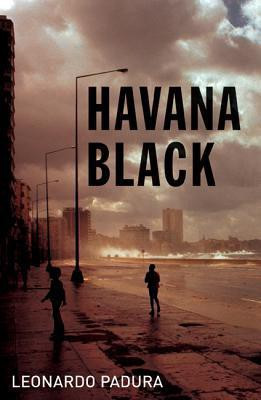 Havana Black(English, Paperback, Padura Leonard)