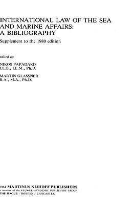 International Law of the Sea and Marine Affairs : A Bibliography-A Supplement to the 1980 Edition(English, Hardcover, unknown)