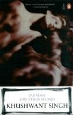 Paradise and Other Stories(English, Paperback, Singh Khushwant)