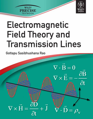 Electromagnetic Field Theory and Transmission Lines(English, Paperback, Rao Gottapu Sasibhushana)