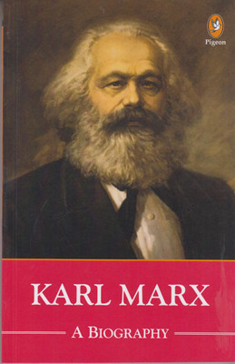 Karl Marx A Biography(Paperback, Kaushal Goyal)