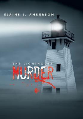 The Lighthouse Murder(English, Hardcover, Anderson Elaine J)