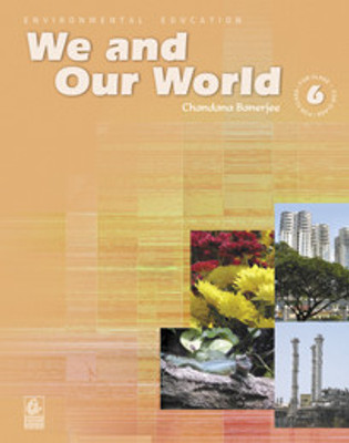 We And Our World For Class 6 / E1(English, Paperback, Chandana Banerjee)