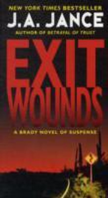 Exit Wounds(English, Paperback, Jance J. A.)