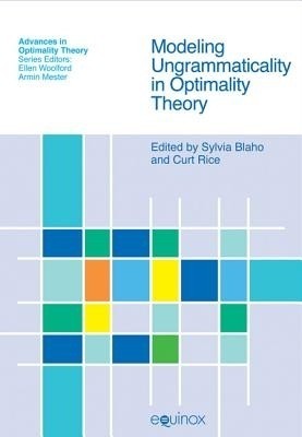 Modeling Ungrammaticality in Optimality Theory(English, Hardcover, unknown)