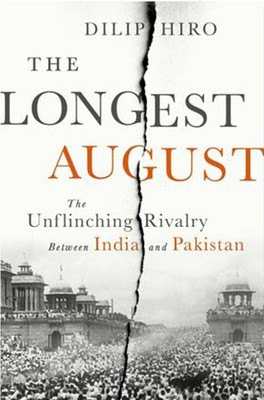 The Longest August(English, Paperback, Dilip Hiro)