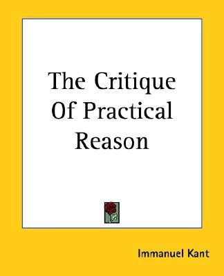 The Critique Of Practical Reason(English, Paperback, Kant Immanuel)