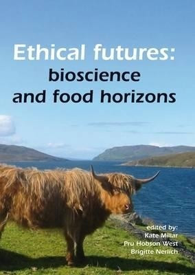 Ethical futures: bioscience and food horizons(English, Paperback, unknown)