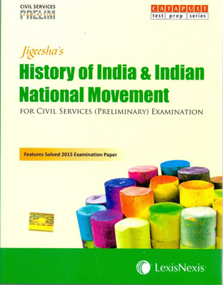 History Of India & Indian National Movement For Civil Services (Preliminary) Examinations(English, Paperback, Jigeesha 's)