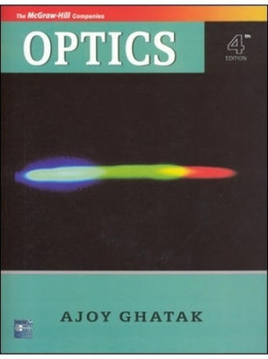 OPTICS 4E by Ghatak Ajoy|Author;-English-Tata Mcgraw Hill Education Private Limited-Paperback_Edition-4th 4th Edition(English, Paperback, Ajoy Ghatak)