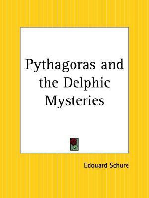 Pythagoras and the Delphic Mysteries(English, Hardcover, Schure Edouard)