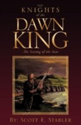 The Knights of the Dawn King(English, Paperback, Stabler Scott E)
