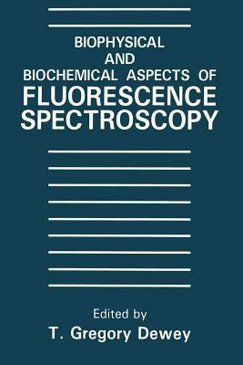 Biophysical and Biochemical Aspects of Fluorescence Spectroscopy(English, Paperback, unknown)