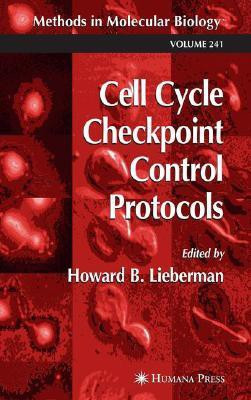 Cell Cycle Checkpoint Control Protocols illustrated edition Edition(English, Hardcover, unknown)