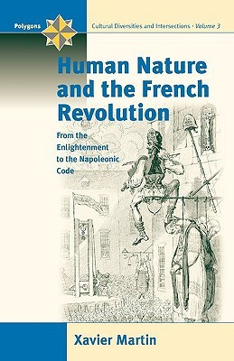 Human Nature and the French Revolution(English, Paperback, Martin Xavier)