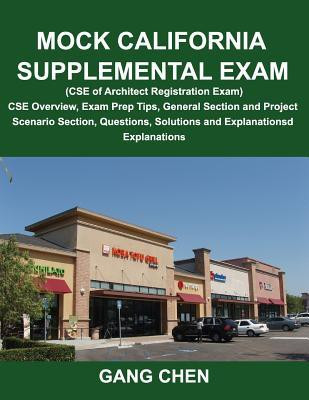Mock California Supplemental Exam (CSE of Architect Registration Exam)(English, Paperback, Chen Gang)