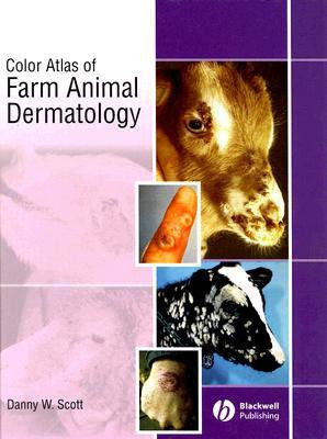A Color Atlas of Farm Animal Dermatology(English, Hardcover, Scott Danny W.)