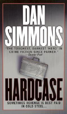 Hardcase(English, Paperback, Simmons Dan)