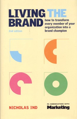 Living The Brand 2nd Edition(English, Paperback, Nicholas Ind)