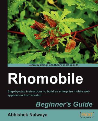 Rhomobile Beginner's Guide(English, Electronic book text, Nalwaya Abhishek)