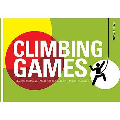 Climbing Games(English, Paperback, Smith Paul)
