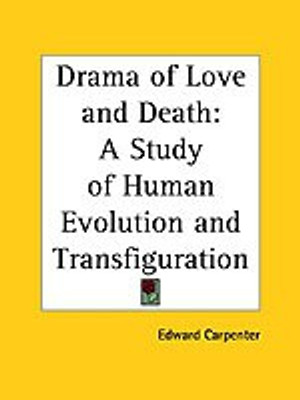 Drama of Love(English, Paperback, Carpenter Edward)