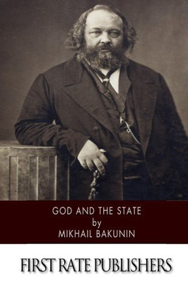 God and the State(English, Paperback, Bakunin Mikhail Aleksandrovich)