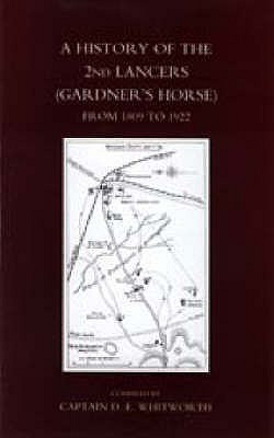 History of the 2nd Lancers (Gardner's Horse) from 1809-1922(English, Paperback, unknown)
